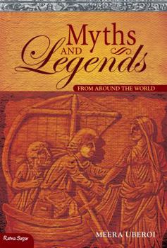 Paperback Myths and Legends: From Around the World Book
