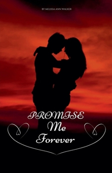 Promise Me Forever (Romance)