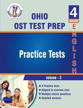 Paperback OHIO (OST) ,4th Grade ELA Practice Tests ,Volume 2: Practice Questions and Explanations | Full Length Online Practice Test (OHIO State (OST) by Math-Knots) Book