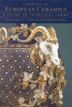 Paperback Looking at European Ceramics: A Guide to Technical Terms Book