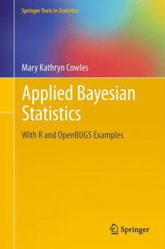 Hardcover Applied Bayesian Statistics: With R and Openbugs Examples Book