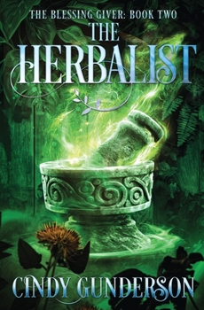 Paperback The Herbalist: The Blessing Giver Book 1 Book