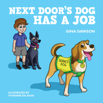 Hardcover Next Door's Dog Has a Job Book