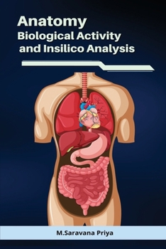 Paperback Anatomy Biological Activity and Insilico Analysis Book