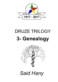 Paperback The Druze Trilogy: Genealogy Book