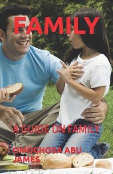 Family: A Guide on Family