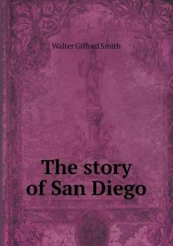 Paperback The story of San Diego Book