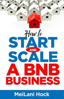 Paperback How to Start and Scale a BNB Business Book