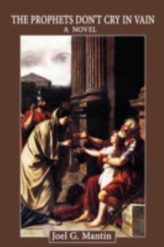 Paperback The Prophets Don't Cry in Vain Book