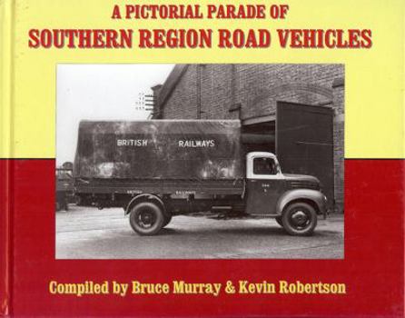 Hardcover A Pictorial Parade of Southern Region Road Vehicles Book