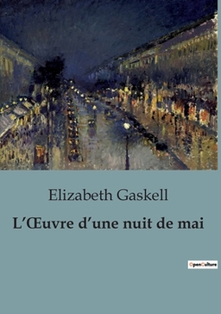 Paperback L'OEuvre d'une nuit de mai [French] Book