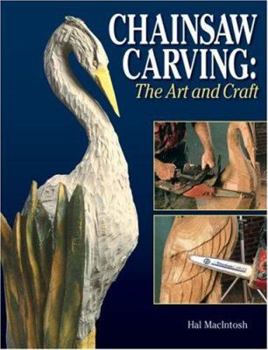 Paperback The Art and Craft of Chainsaw Carving Book