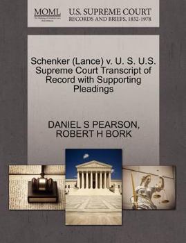 Paperback Schenker (Lance) V. U. S. U.S. Supreme Court Transcript of Record with Supporting Pleadings Book