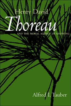 Paperback Henry David Thoreau and the Moral Agency of Knowing Book