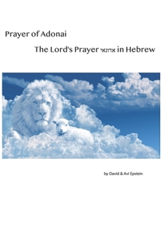 Paperback Prayer of Adonai: The Lord's Prayer in Hebrew Book