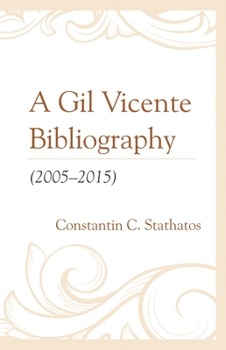 Hardcover Gil Vicente Bibliography (2005-2015) Book
