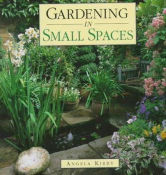 Hardcover Gardening in Small Spaces Book