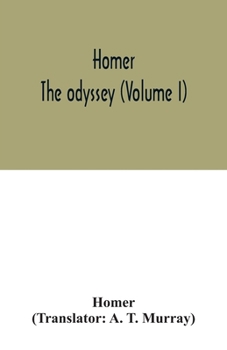 Paperback Homer; The odyssey (Volume I) Book