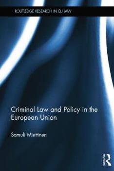 Paperback Criminal Law and Policy in the European Union Book