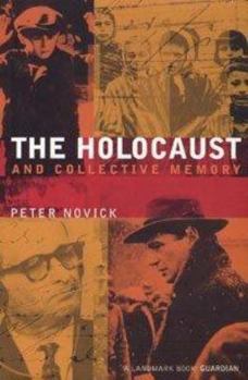 Paperback The Holocaust and Collective Memory: The American Experience Book