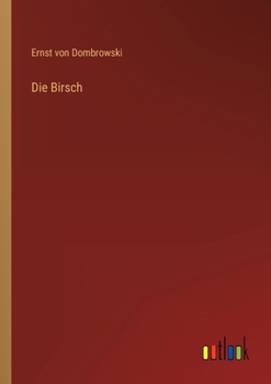 Paperback Die Birsch [German] Book