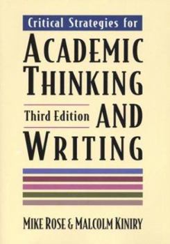 Paperback Critical Strategies for Academic Thinking and Writing Book
