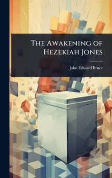 The Awakening of Hezekiah Jones