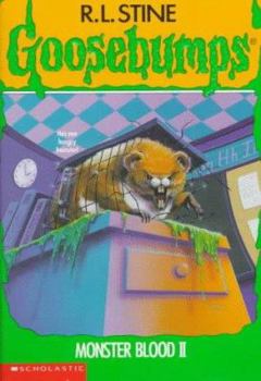 Monster Blood II - Book #18 of the Goosebumps
