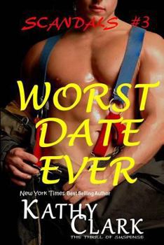 Paperback Worst Date Ever: Scandals Book #3 Book