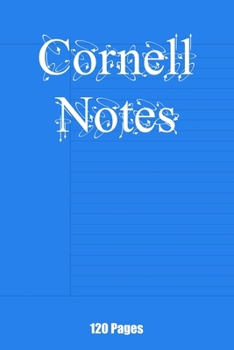 Paperback Cornell Notes Paper Notebook, Journal, Diary - 6" x 9" - 120 Pages: Write down the most important things Book