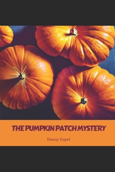 Paperback The Pumpkin Patch Mystery Book