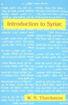 Paperback Introduction to Syriac: An Elementary Grammar with Readings from Syriac Literature Book