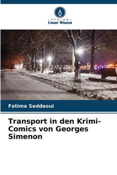Paperback Transport in den Krimi-Comics von Georges Simenon [German] Book