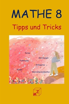 Paperback MATHE 8 Tipps und Tricks: Selbständiges Lernen EinFach für Lernende und Lehrende Klasse 8 [German] Book