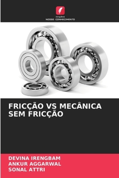 Paperback Fricção Vs Mecânica Sem Fricção [Portuguese] Book