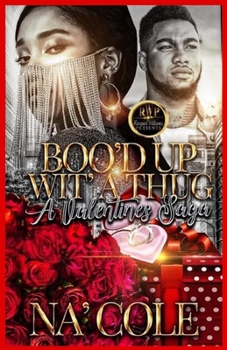 Paperback Boo'd Up Wit' a Thug, a Valentine's Saga Book