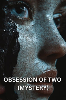 Paperback Obsession of Two (Mystery) Book