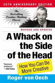 Paperback A Whack on the Side of the Head: How You Can Be More Creative Book