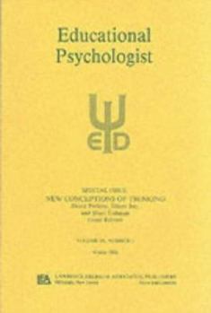 New Conceptions of Thinking: A Special Issue of Educational Psychologist