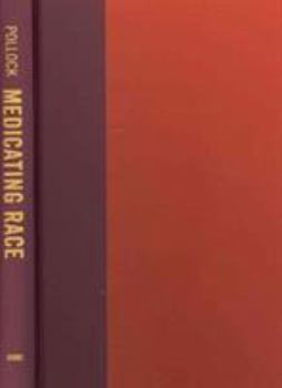 Hardcover Medicating Race: Heart Disease and Durable Preoccupations with Difference Book