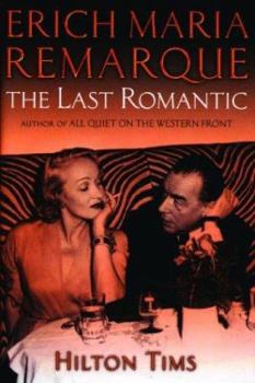 Hardcover Erich Maria Remarque: The Last Romantic Book