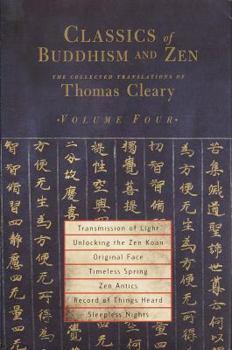 Hardcover Classics of Buddhism and Zen, Volume 4: The Collected Translations of Thomas Cleary Book