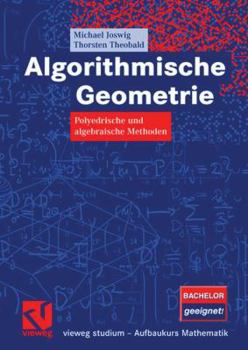 Paperback Algorithmische Geometrie: Polyedrische Und Algebraische Methoden [German] Book
