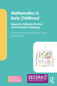 Paperback Mathematics in Early Childhood: Research, Reflexive Practice and Innovative Pedagogy Book