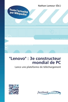 Paperback "Lenovo": 3e constructeur mondial de PC [French] Book