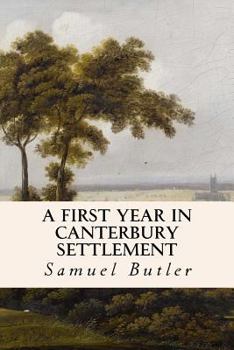 Paperback A First Year in Canterbury Settlement Book