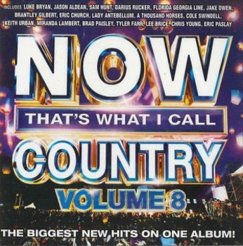 Now That's What I Call Country Vol. 8
