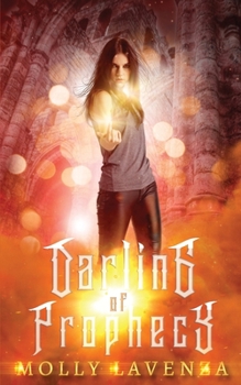 Darling of Prophecy - Book #3 of the Arda Academy