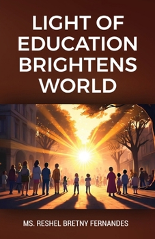 Paperback Light of Education Brightens World Book