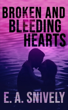 Paperback Broken And Bleeding Hearts Book